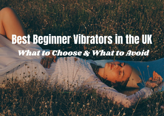 best beginner vibrators in the UK